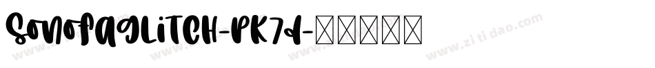 SonOfAGlitch-pK7d字体转换