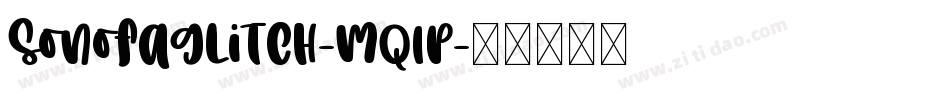 SonOfAGlitch-Mq1p字体转换