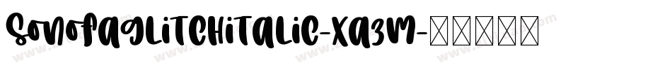 SonOfAGlitchItalic-xa3m字体转换