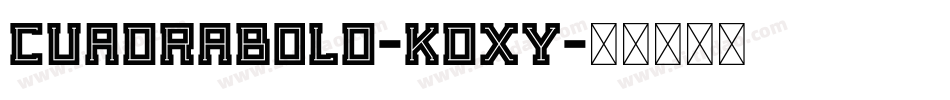 CuadraBold-KDxy字体转换