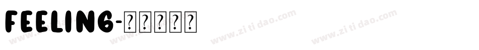 Feeling字体转换