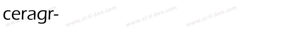 ceragr字体转换