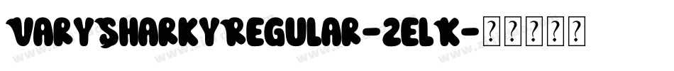 VarySharkyRegular-2elK字体转换