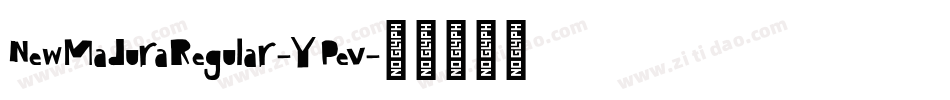 NewMaduraRegular-YPev字体转换