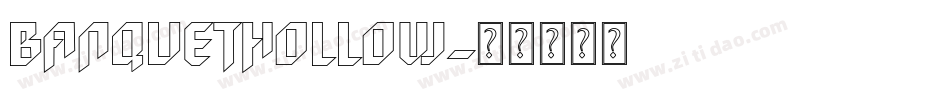 BanquetHollow字体转换