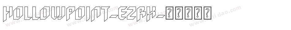 HollowPoint-ezrx字体转换