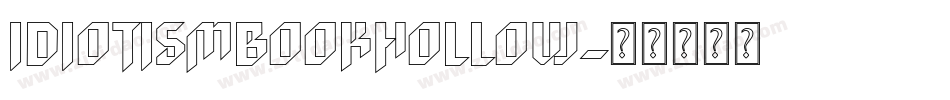 IdiotismBookHollow字体转换