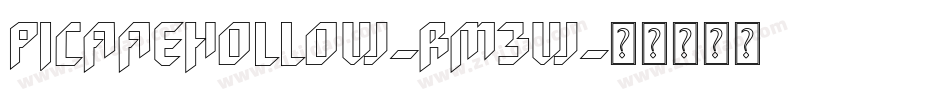 PicaaeHollow-Rm3W字体转换