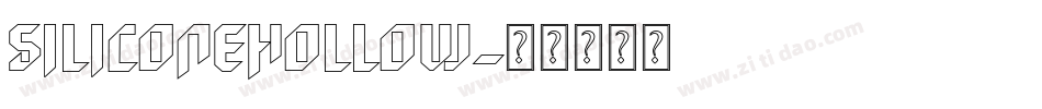 SiliconeHollow字体转换