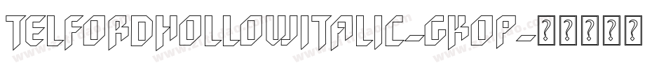 TelfordHollowItalic-GKoP字体转换