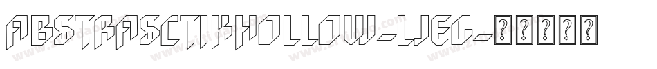 AbstrasctikHollow-LjEG字体转换