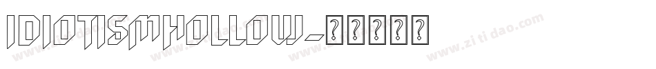 IdiotismHollow字体转换