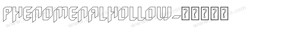 PhenomenalHollow字体转换