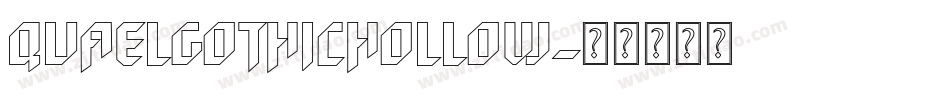 QuaelGothicHollow字体转换