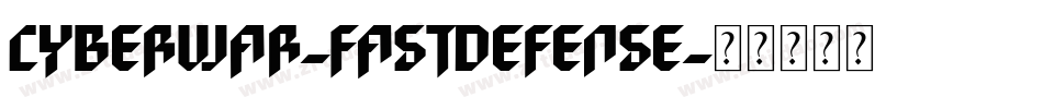 Cyberwar-FastDefense字体转换