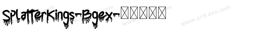 SplatterKings-Bgex字体转换