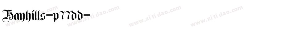 Hayhills-p77dd字体转换