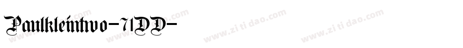 Paulkleintwo-71DD字体转换