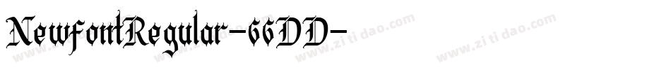 NewfontRegular-66DD字体转换