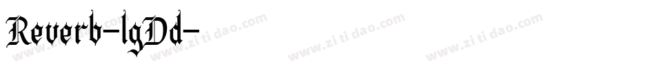 Reverb-lgDd字体转换