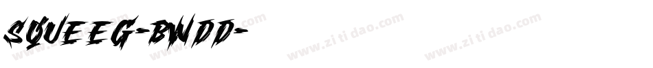 Squeeg-BWDd字体转换