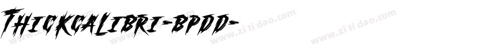 ThickCalibri-BPDd字体转换