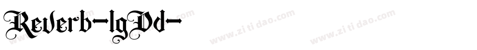 Reverb-lgDd字体转换