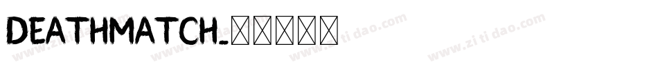 Deathmatch字体转换