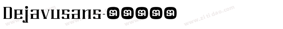 Dejavusans字体转换