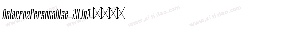 DelacruzPersonalUse-ZVJo3字体转换