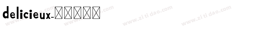 delicieux字体转换