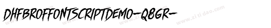 DhfBroffontScriptDemo-q8gr字体转换