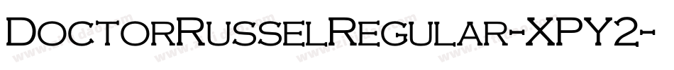 DoctorRusselRegular-XPY2字体转换