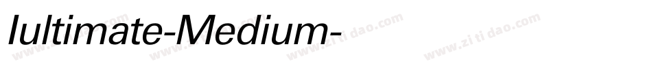 Iultimate-Medium字体转换