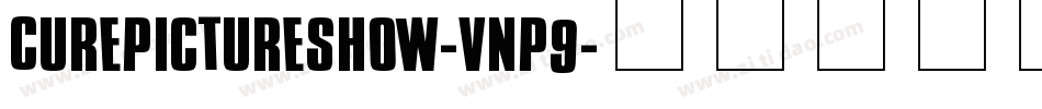 CurePictureShow-vnP9字体转换