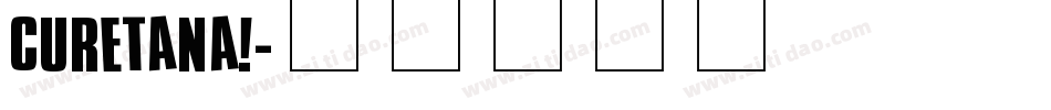 Curetana!字体转换