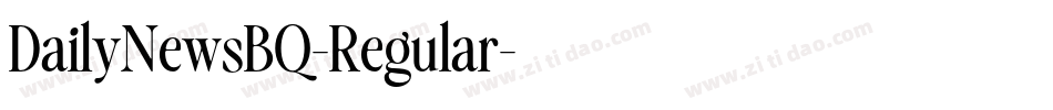DailyNewsBQ-Regular字体转换
