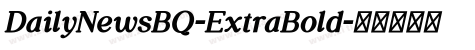 DailyNewsBQ-ExtraBold字体转换