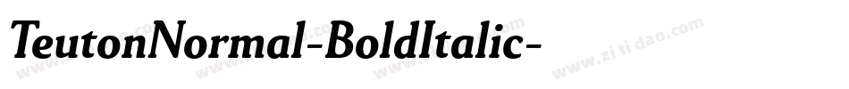 TeutonNormal-BoldItalic字体转换