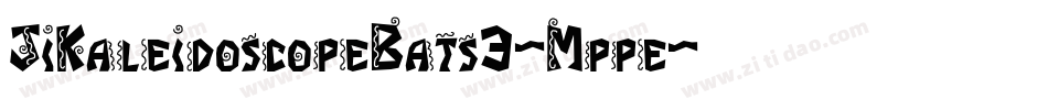 JiKaleidoscopeBats3-Mppe字体转换