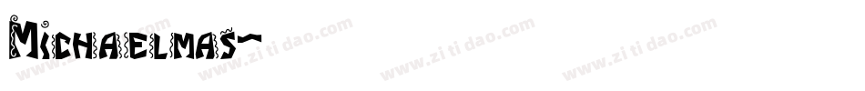 Michaelmas字体转换