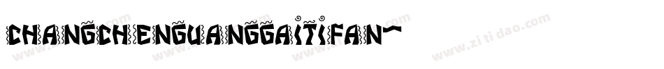 changchenguanggaitifan字体转换