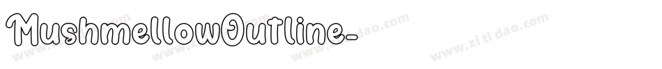 MushmellowOutline字体转换