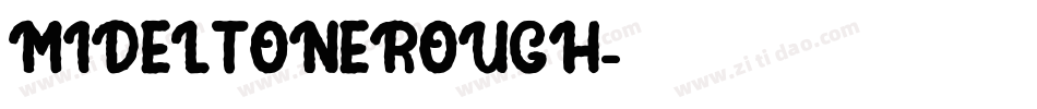 MIDELTONEROUGH字体转换