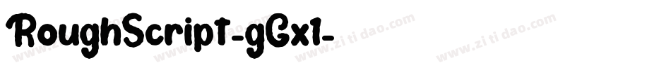 RoughScript-gGx1字体转换