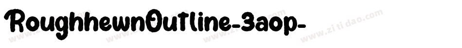 RoughhewnOutline-3aop字体转换