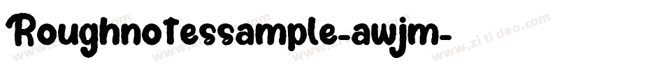 Roughnotessample-awjm字体转换