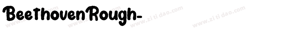 BeethovenRough字体转换