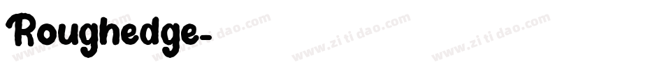 Roughedge字体转换