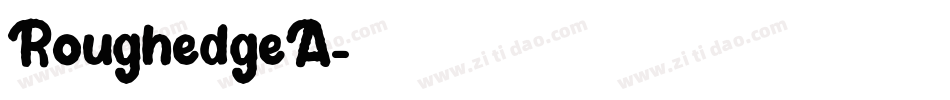 RoughedgeA字体转换